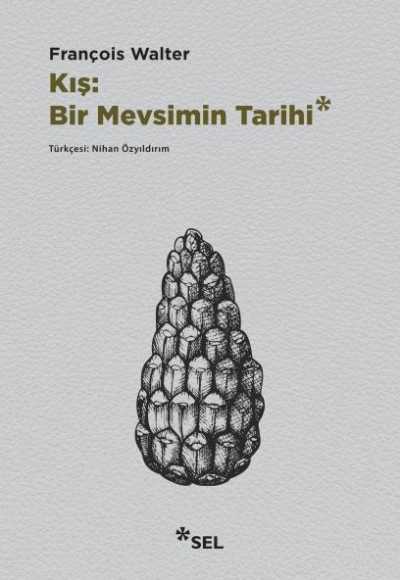 Kış: Bir Mevsimin Tarihi