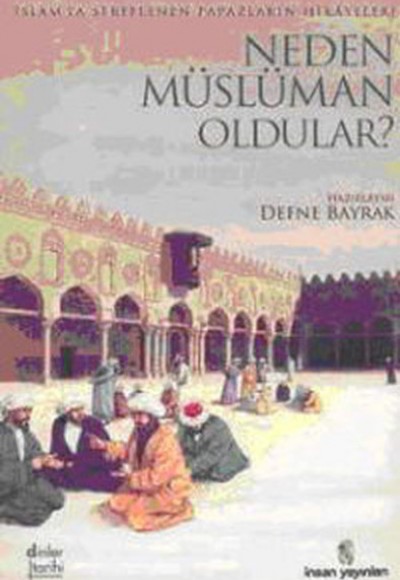 Neden Müslüman Oldular