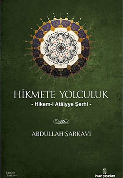 Hikmete Yolculuk  Hikem-i Ataiyye Şerhi