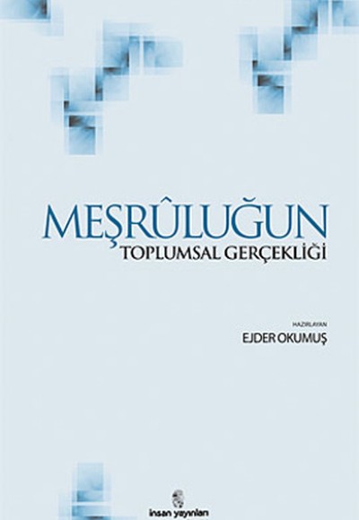 Meşruluğun Toplumsal Gerçekliği