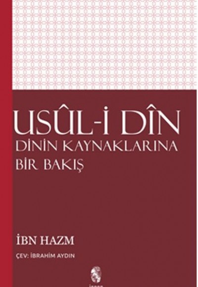 Usul-i Din /  Dinin Kaynaklarına Bir Bakış