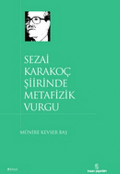 Sezai Karakoç Şiirinde Metafizik Vurgu