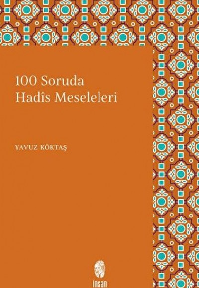 100 Soruda Hadis Meseleleri