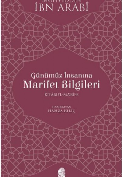 Günümüz İnsanına Marifet Bilgileri