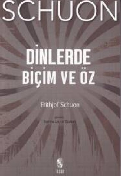 Dinlerde Biçim ve Öz