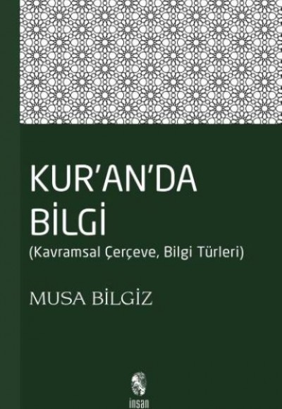 Kur'anda Bilgi  Kavramsal Çerçeve - Bilgi Türleri