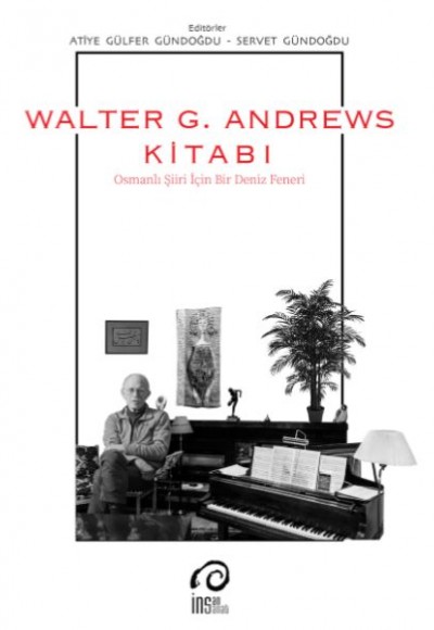 Walter G. Andrews Kitabı - Osmanlı Şiiri İçin Bir Deniz Feneri