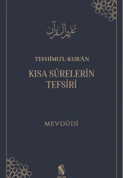 Tefhimu’l-Kur’an - Kısa Sürelerin Tefsiri