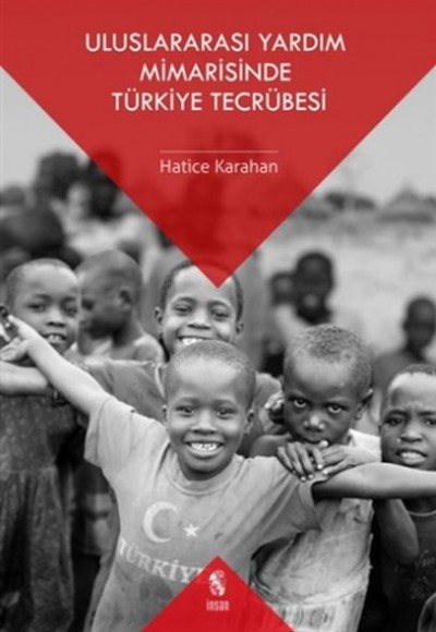 Uluslararası Yardım Mimarisinde Türkiye Tecrübesi