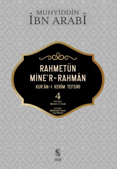 Rahmetün Mine'r-Rahman - (Kur'an-ı Kerim Tefsiri 4)