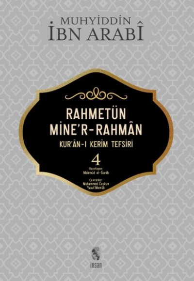 Rahmetün Mine'r-Rahman - (Kur'an-ı Kerim Tefsiri 4)