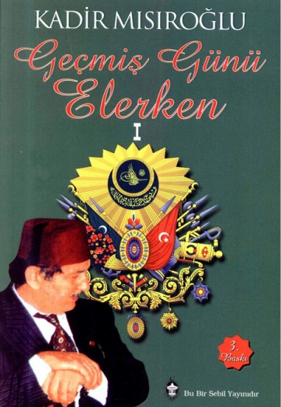 Geçmiş Günü Beklerken - 1