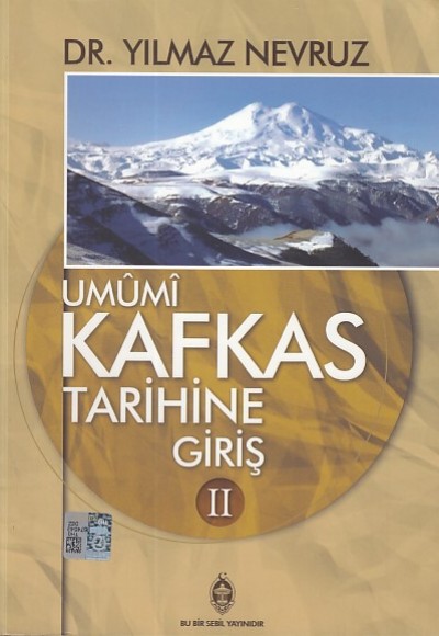 Umumi Kafkas Tarihine Giriş - 2