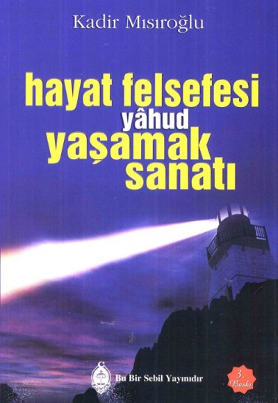 Hayat Felsefesi Yahud Yaşamak Sanatı