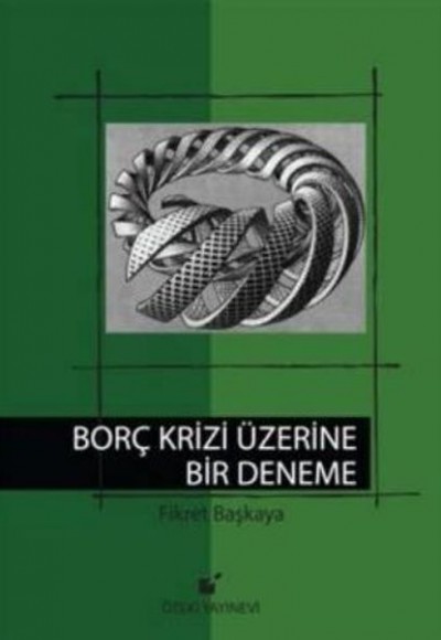 Borç Krizi Üzerine Bir Deneme - Cilt