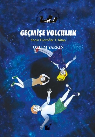 Kadın Filozoflar 1. Kitap - Geçmişe Yolculuk (Ciltli)