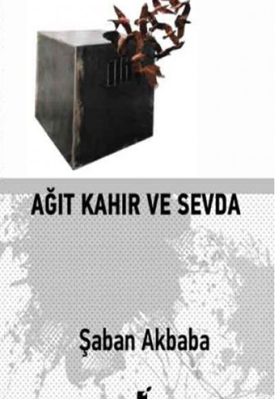 Ağıt Kahır ve Sevda