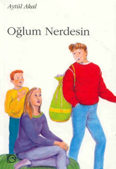 Oğlum Nerdesin?