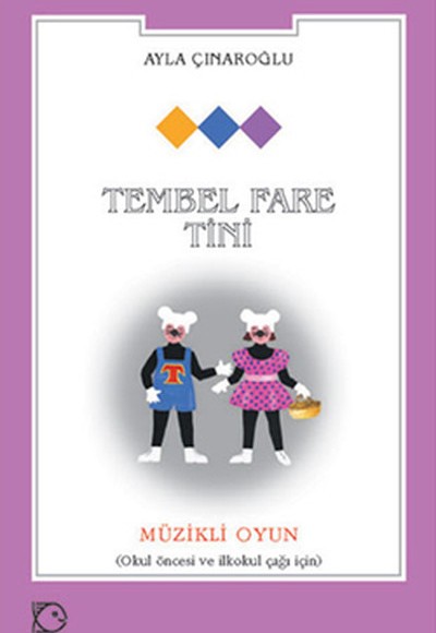 Tembel Fare Tini / Tiyatro Oyunu