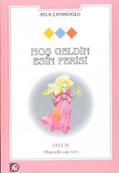 Hoş Geldin Esin Perisi