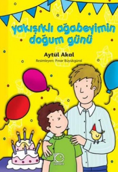 Yakışıklı Ağabeyimin Doğum Günü