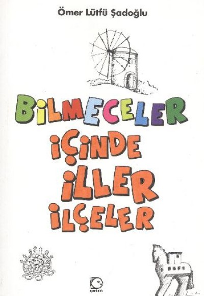 Bilmeceler İçinde İller İlçeler