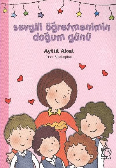 Sevgili Öğretmenimin Doğum Günü