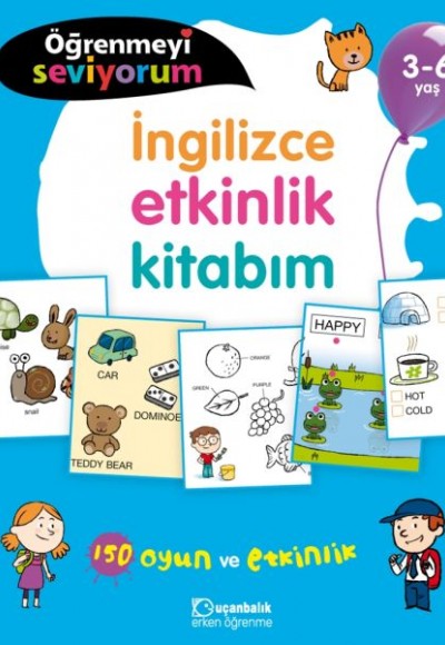 Öğrenmeyi Seviyorum - İngilizce Etkinlik Kitabım 3-6 Yaş