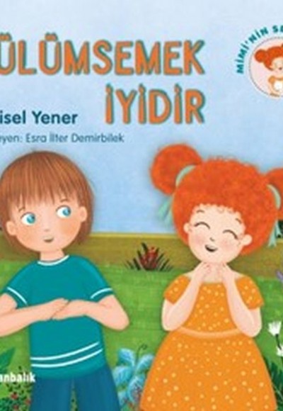 Mimi'nin Serüvenleri 5 - Gülümsemek İyidir