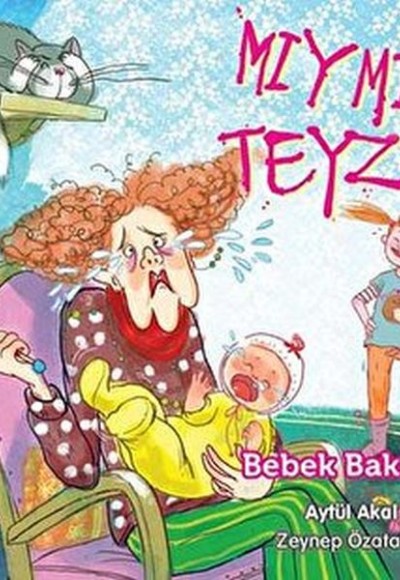 Mıymıy Teyze -3 Bebek Bakıyor