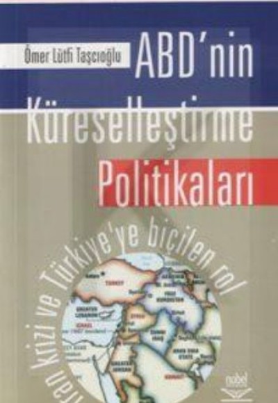 ABD’nin Kürelleştirme Politikaları