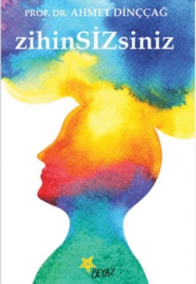 Zihin Sizsiniz