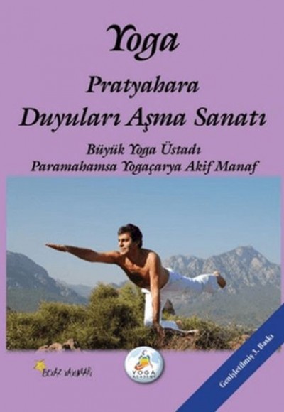 Yoga Pratyahara Duyuları Aşma Sanatı