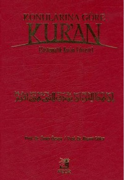 Konularına Göre Kur'an (Sistematik Kur'an Fihristi) Büyük Boy