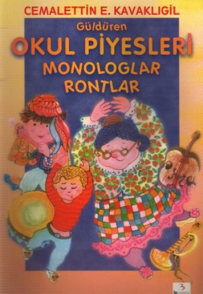 Güldüren Okul Piyesleri Monologlar Rontlar