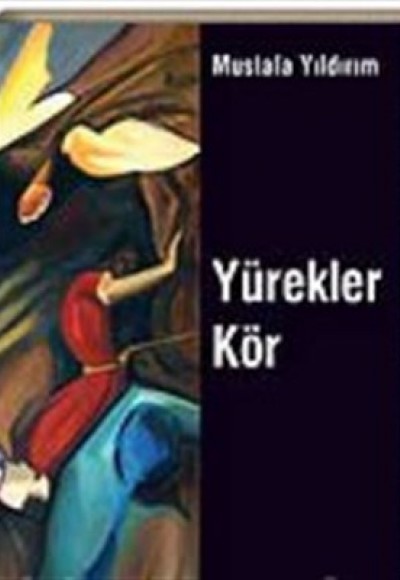 Yürekler Kör