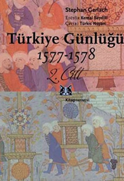 Türkiye Günlüğü 1577-1578 2. Cilt