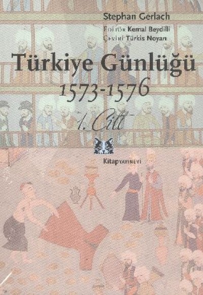 Türkiye Günlüğü 1573-1578 (2 Cilt Takım)