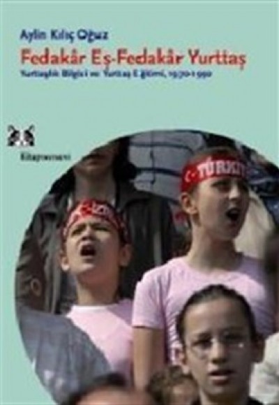 Fedakar Eş-Fedakar Yurttaş Yurttaşlık Bilgisi ve Yurttaş Eğitimi 1970-1990