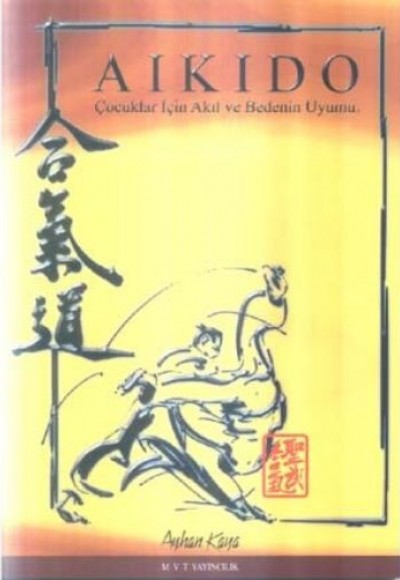 Aikido Çocuklar İçin Akıl ve Bedenin Uyumu