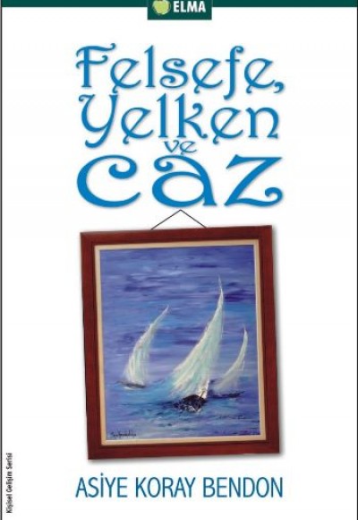 Felsefe Yelken ve Caz