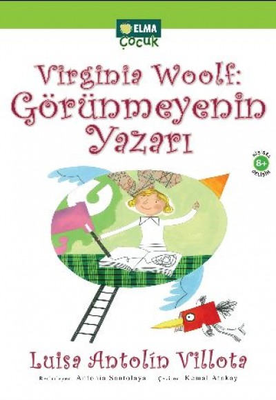 Virginia Woolf Görünmeyenin Yazarı