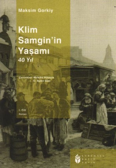 Klim Samgin'in Yaşamı 40 Yıl (1.cilt)