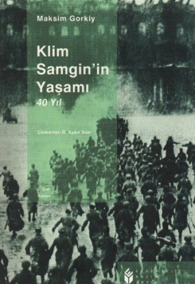 Klim Samgin'in Yaşamı 40 Yıl (3.cilt)