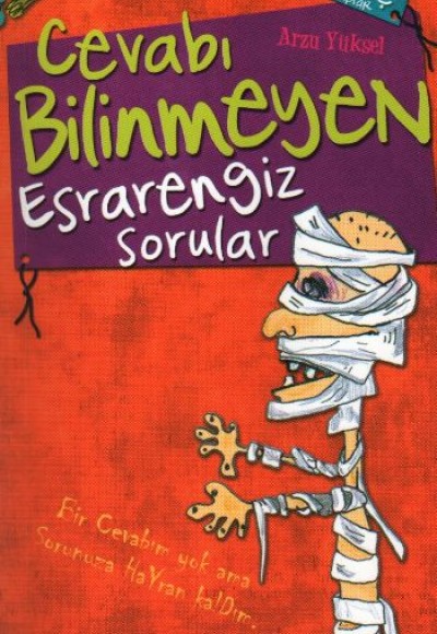 Cevabı Bilinmeyen Esrarengiz Sorular