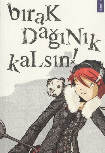 Bırak Dağınık Kalsın