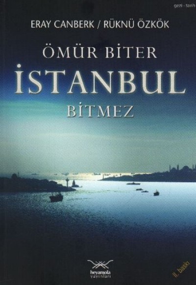 Ömür Biter İstanbul Bitmez