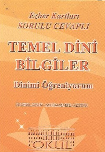 Temel Dini Bilgiler - Dinimi Öğreniyorum / Ezber Kartları Sorulu Cevaplı