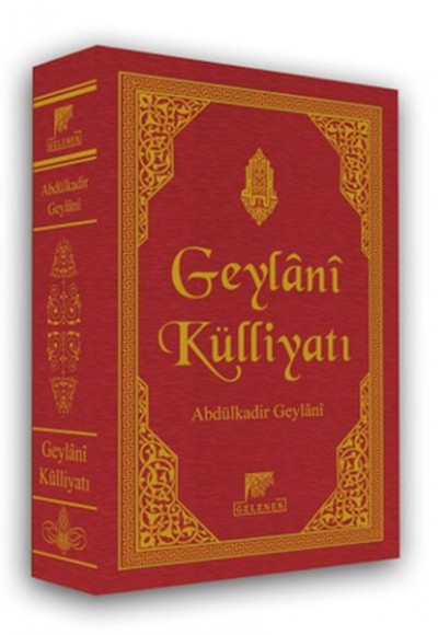 Geylani Külliyatı (Ciltli)