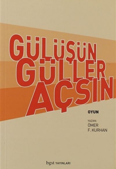 Gülüşün Güller Açsın